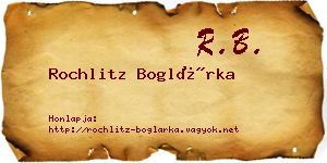 Rochlitz Boglárka névjegykártya